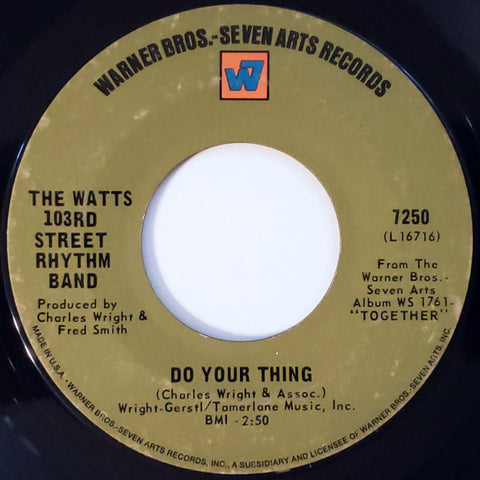 Charles Wright & The Watts 103rd St Rhythm Band : Do Your Thing (7", Single)