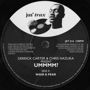 Derrick Carter & Chris Nazuka : Ummmm? (12")