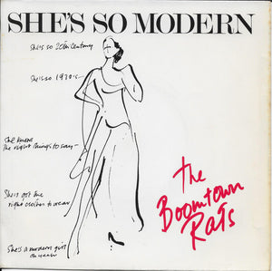 The Boomtown Rats : She's So Modern (7", Single)