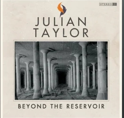 Julian Taylor - Beyond The Reservoir